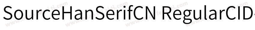 SourceHanSerifCN RegularCID字体转换